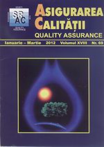 Asigurarea Calităţii - Quality Assurance, Anul XVIII, Numărul 69, Ianuarie-Martie 2012