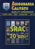 Asigurarea Calităţii - Quality Assurance, Anul XIX, Numărul 74, Aprilie-Iunie 2013