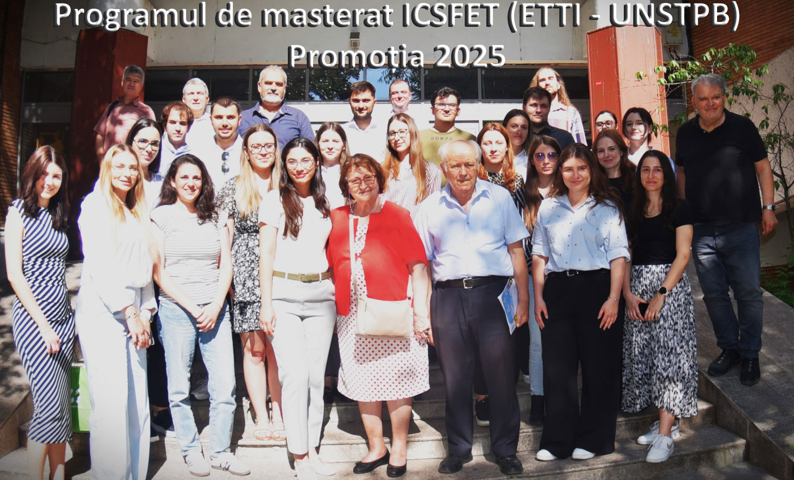 Promoția 2025 a programului de masterat ICSFET (Facultatea de Electronică, Telecomunicații și Tehnologia Informației, Universitatea Națională de Știință și Tehnologie POLITEHNICA București)